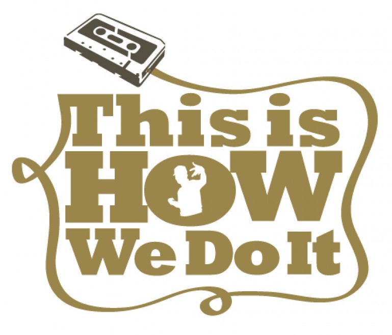 We do. How we do it. This is how we do it. Музыка this is how we do it. That's how we do it