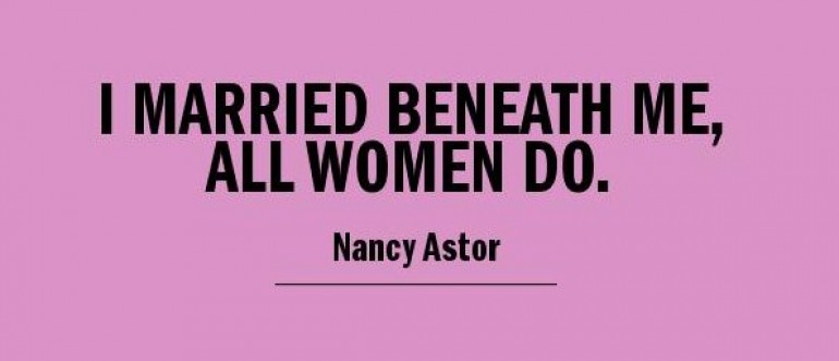 Nancy Astor Quote